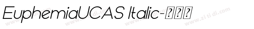 EuphemiaUCAS Italic字体转换